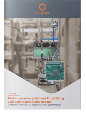 Computer-on-Modules für autonome Intralogistikfahrzeuge Computer-on-Modules für autonome Intralogistikfahrzeuge